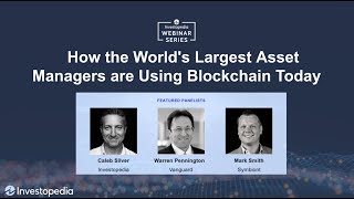 How the World&#39;s Largest Asset Managers are Using Blockchain Today