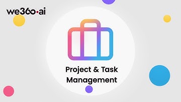 Project and Task Management | Award winning Employee Monitoring Software | We360.ai