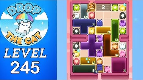 Drop The Cat Level 245 Walkthrough