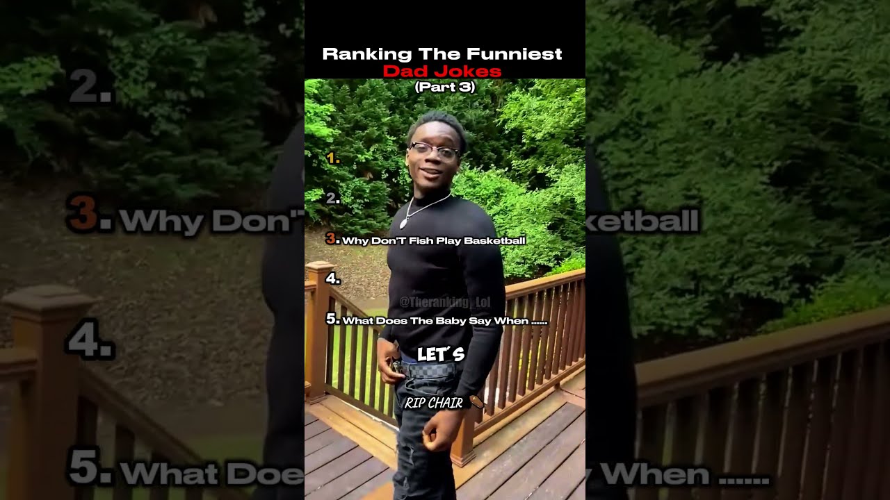 Ranking The Funniest Dad Jokes