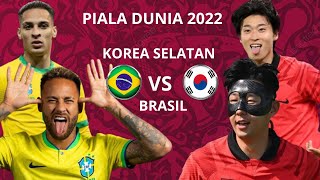 Hasil Piala Dunia Brasil VS Korea Selatan Selasa 6 Desember 2022