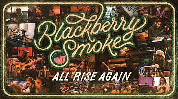 Blackberry Smoke - All Rise Again ft. Warren Haynes (Official Music Video)