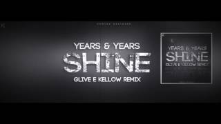 Shine (GLive &  Kellow Remix)