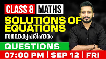 Class 8 Maths | Solutions Of Equations / സമവാക്യപരിഹാരം | Questions | Exam Winner