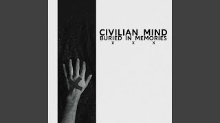 Video thumbnail of "Civilian Mind - Civilian Mind"