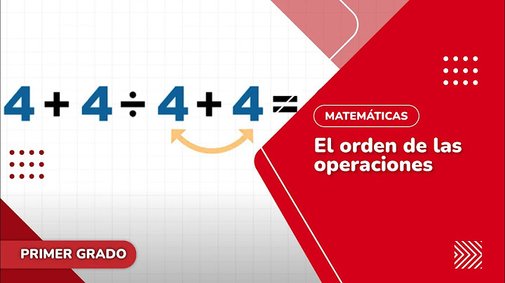10. El orden de las operaciones