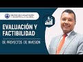 EVALUACIÓN Y FACTIBILIDAD DE PROYECTOS DE INVERSION