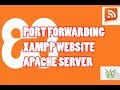 How to port forward a XAMPP server website