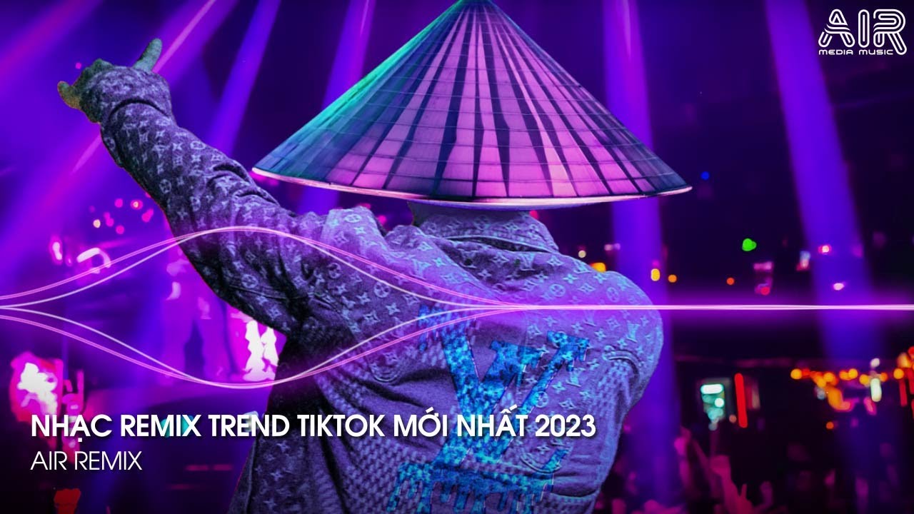 Nonstop TikTok 2023 - Nhạc Remix Hot Trend TikTok Mới Nhất - Nonstop 2023 Vinahouse Bass Cực Mạnh