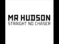 Mr Hudson (feat Kanye West) - Anyone But Him