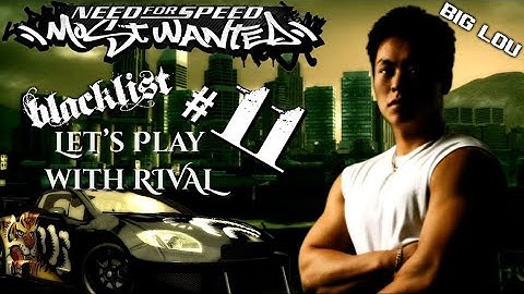 Need for Speed : Most Wanted (2005) Gameplay Walkthrough Blacklist #11 Big Lou Rival Challenge Race