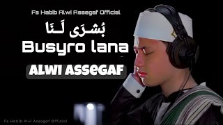 BUSYRO LANA - SAYYID ALWI ASSEGAF (cover)