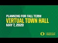 Planning for Fall Term | Virtual Town Hall -  May 7th