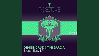 Video thumbnail of "Dennis Cruz - Breath Easy (Original Mix)"