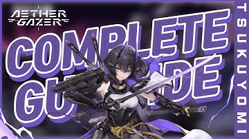 Watch Now! If You Have Tsukuyomi - Complete Guide | Aether Gazer