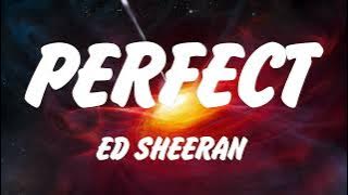 Ed Sheeran - Perfect (Lyrics), Shape of You, Lady Gaga, Bruno Mars, Die With A Smile, Lana Del Rey