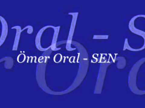 Ömer Oral - Sen (Enstrümantal)