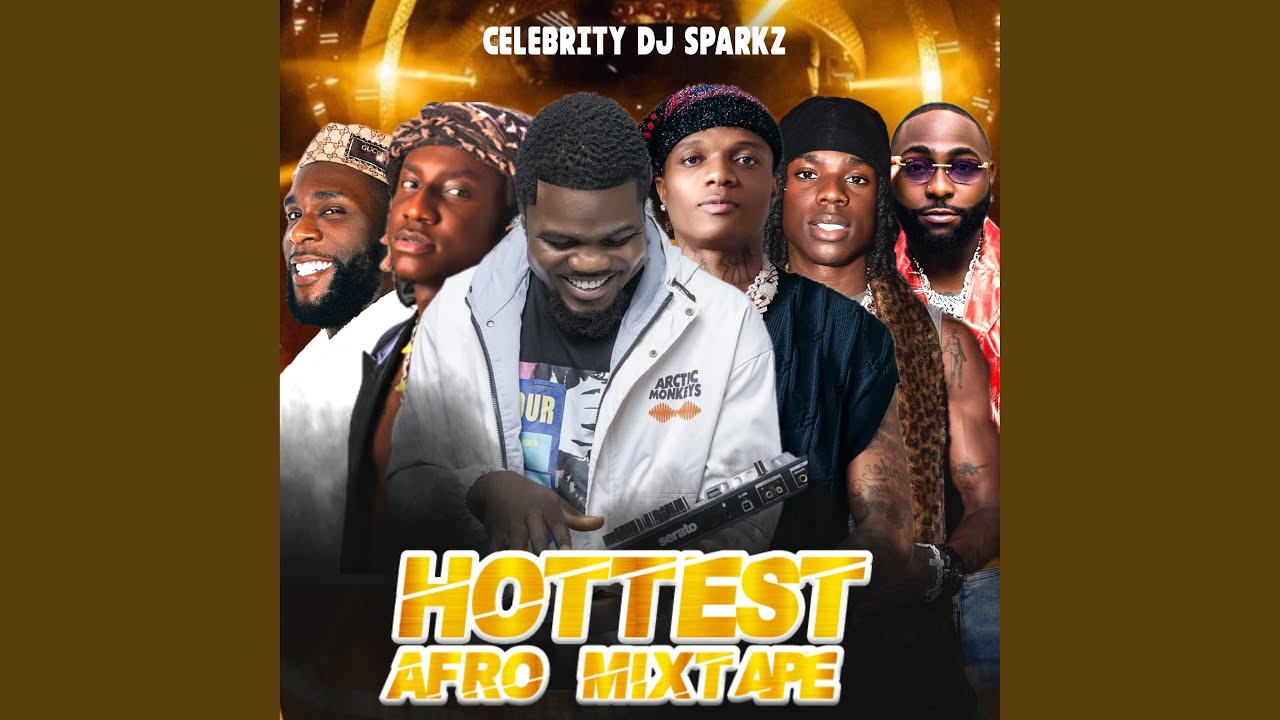 Hottest Afro Mixtape (DJ Mix)