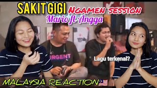 Parahhh🔥Malaysia Reaction SAKIT GIGI - Mario ft. Angga (NgamenSession)|| Ngakakkkk