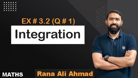 2nd year Maths chapter 3 / Integration / Exercise 3.2 Ques # 1