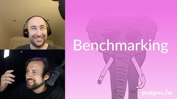Benchmarking | Postgres.FM 032 | #PostgreSQL #Postgres podcast