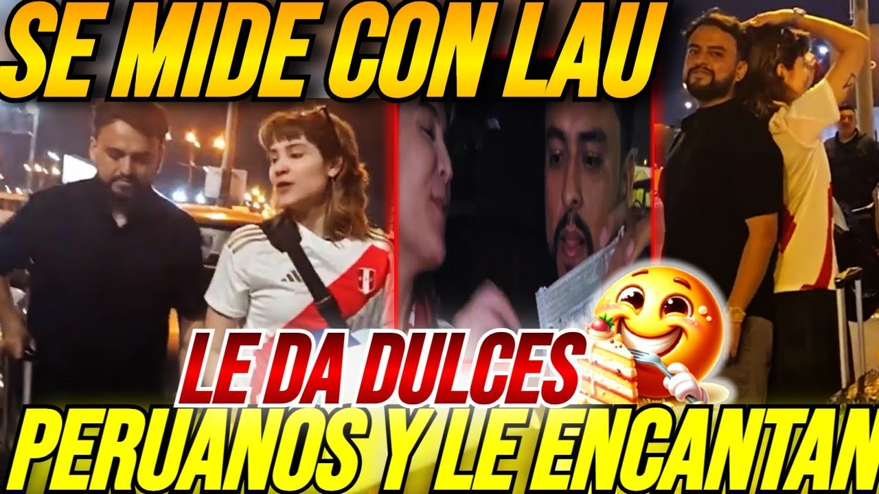 IWO se mide con LAU 😲 Le da de probar DULCES PERUANOS ❤️ LE ENCANTA a LAU ❤️
