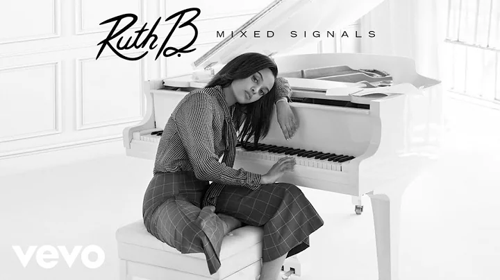 Ruth B. - Mixed Signals (Audio)