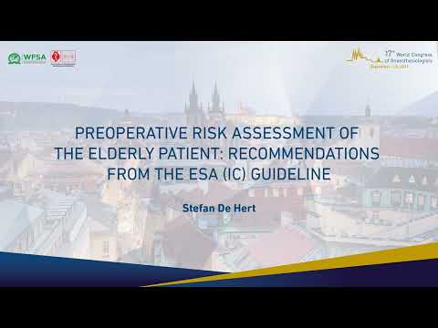 Preoperative Risk Assessment Of The Elderly Patient: Recommendations From The ESA Guideline