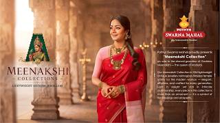 Grand in Look, Light in Feel I Light Weight Meenakshi Collections