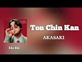 Ton Chin Kan (トンチンカン) - AKASAKI (romaji) Lyrics 