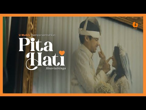 U Mobile Filem Raya 2024 | PITA HATI