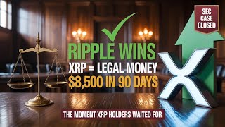 SHOCKING: RIPPLE WINS FULL SEC CASE — XRP LEGAL AS MONEY! PRICE EXPLODES TO $8,500 WITHIN 90 DAYS!