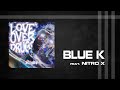 Billy100 - Blue K (feat. Nitro X) (Official Audio)