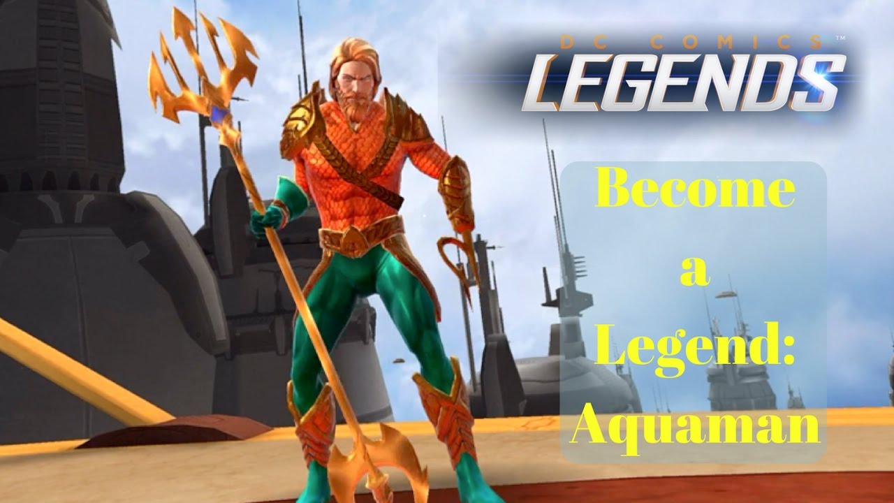 DC Legends Become a Legend Aquaman