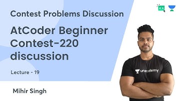 L19 | AtCoder Beginner Contest-220 discussion | Contest Problems Discussion | Mihir Singh