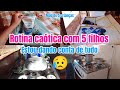 MÃE DE 5 “Não É Fácil… Mas Eu Dou Conta! Rotina de hoje