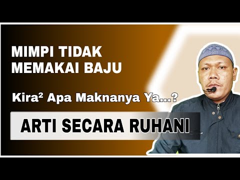 Video: Mengapa pakaian bermimpi - interpretasi tidur