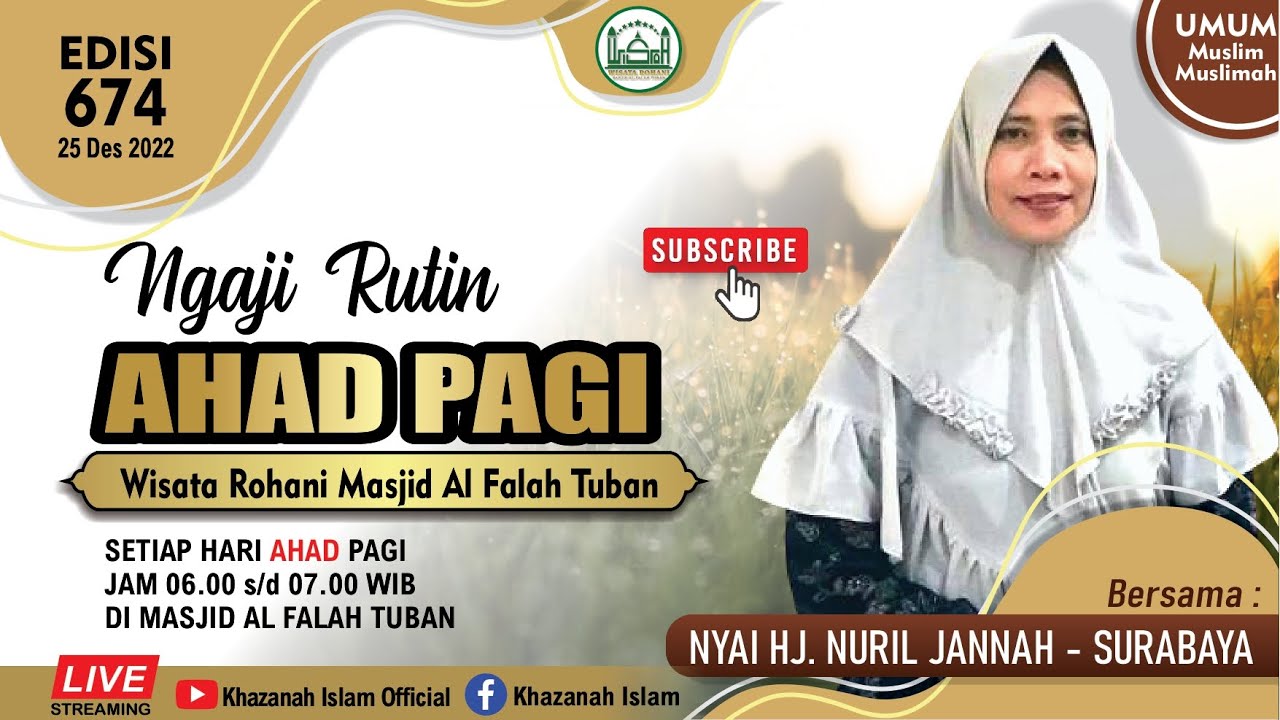 Live Ngaji Ahad Pagi Bersama : Nyai Hj. Nuril Jannah dari Surabaya