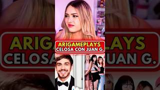Arigameplays Celosa Con Juan Guarnizo