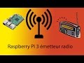 Fabriquer un metteur radio pirate avec un raspberry pi 3