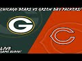 Chicago Bears vs Green Bay Packers Live Stream And Hanging Out!!