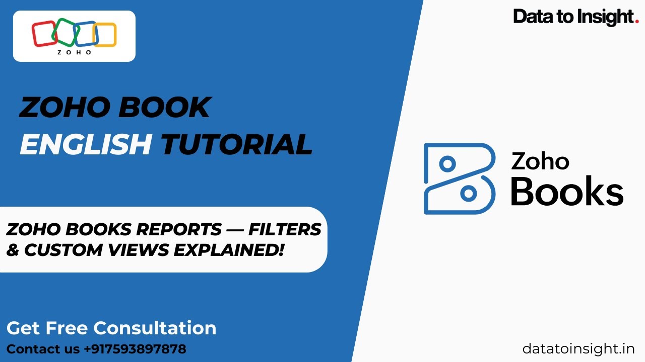 How to Use Filters & Customize Reports in Zoho Books | Reporting Guide for 2025 