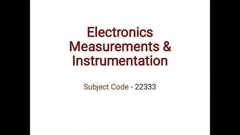 Electronics Measurements and Instrumentation part-1