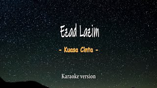 Ezad Lazim - Kuasa Cinta ( Versi karaoke dengan liyric )