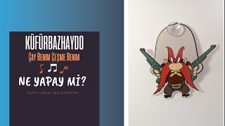 Küfürbazhaydo - Çay Benim Çeşme Benim [Ai Cover]