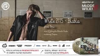 12. White 2115 - Blabla (prod. Friz) [Popkiller Młode Wilki 6] chords