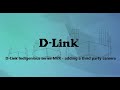 D-Link Indigenous series NVR adding a third party camera