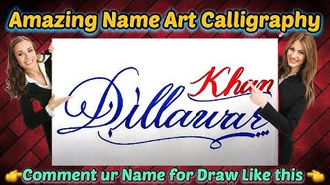 Dillawar Khan Name Signature Calligraphy Status | How to Draw, Cursive Calligraphy with Cut Marker