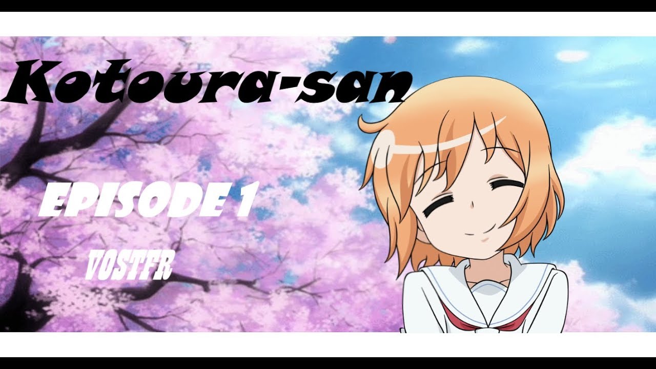 Kotoura San Episode 1 Vostfr