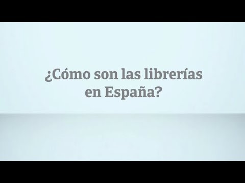 Libros. ¿Cómo son las librerías en España?